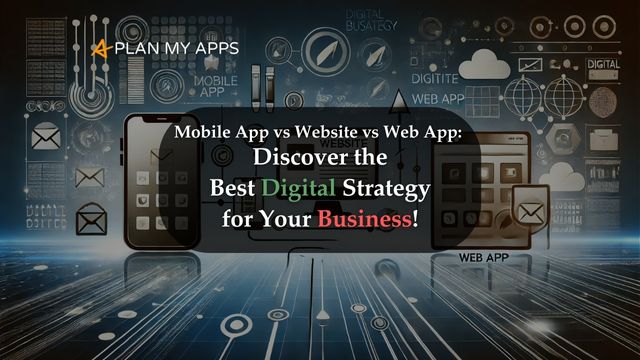 Mobile App vs Website vs Web App