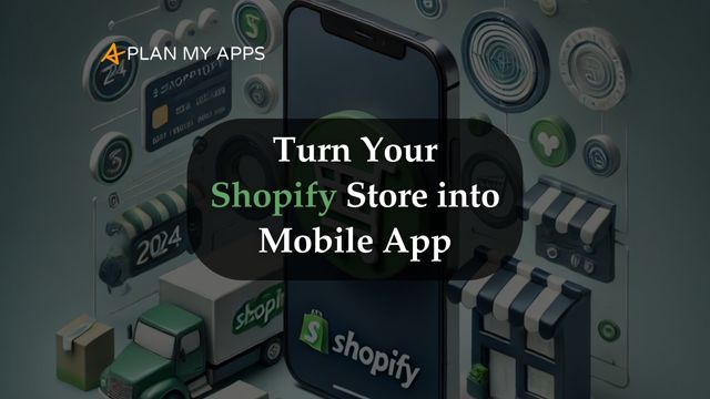 Turn Your Shopify Store into Mobile App