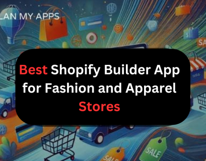 Best Shopify Builder App for Fashion and Apparel Stores